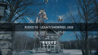 Rodeo FX - Legacy Showreel 2020