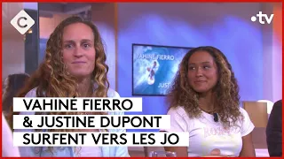 Vahiné Fierro & Justine Dupont, les meilleures surfeuses de France - C à vous - 14/03/2024