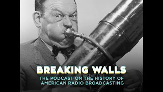 BW - EP81—003: Fred Allen, The Most Underrated Comedian In Radio History—Making It To Broadway