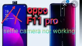 oppo F11 pro  front camara  not working  / selfie& pop_up  fix problem 100%