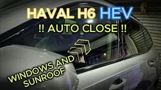 2022 HAVAL H6 HEV - Windows and Sunroof Auto-close function