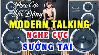 Nhạc Lambada Modern Talking SÔI ĐỘNG NHẤT - Nhạc Disco Boney Cực Đẳng Cấp - Nhạc Test Loa Cực Chuẩn