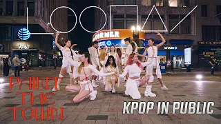 Kpop_Cheonan [KPOP IN PUBLIC] 이달의 소녀 (LOONA) - 'PTT (Paint The Town)' | Dance Cover by HUSH BOSTON