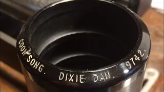 DIXIE DAN by Billy Murray on Edison Gold Moulded Cylinder Record