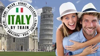 Italy by Train | The Grand Tour | 2 weeks, 8+ Destinations ❤ 🇮🇹