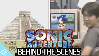 Behind the Scenes - Sonic Adventure [Making of]