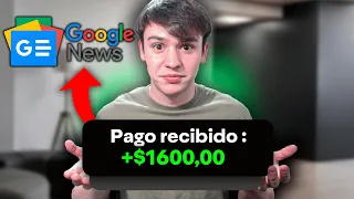 Gana +$1600/MES con Google News (GRATIS)  - Cómo Ganar Dinero Desde Casa