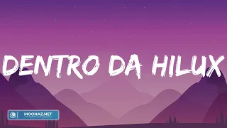 Luan Pereira - DENTRO DA HILUX (Letras/Lyrics)