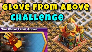 Easily 3 star the glove from above challenge(clash of clans)🔥😱| coc new event attack strategy