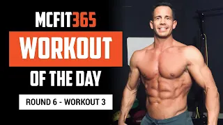Free Workout of the Day - McFit365 Round 6 Workout 3