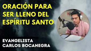 Oración para Ser lleno del Espíritu Santo