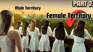 [ PART 2 ] In 2030, Females Dominate The World & Rules Over Males | Movie Explained in Hindi