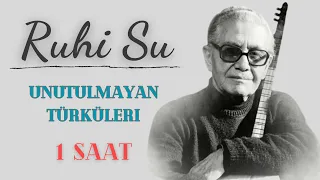 Ruhi Su En Sevilen Türküleri