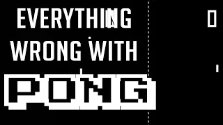 GamingSins: Everything Wrong With Pong