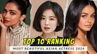 TOP 10 Most Beautiful Asian Actress 2024