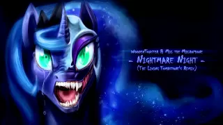 Nightmare Night (Remix) - WoodenToaster and Mic the Microphone