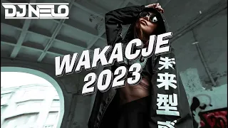 🔥💣 NAJLEPSZA MUZYKA NA LATO / WAKACJE 2023 💣🔥 MUZA DO AUTA ✔ VOL.10 ✔ SIERPIEŃ 2023 ✔ - DJ NELO 😎