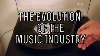 The Evolution of the Music Industry