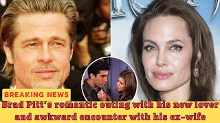 HOT NEWS: Brad Pitt's romantic outing with his new lover and awkward encounter with his ex-wife!