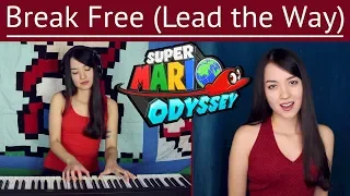 Super Mario Odyssey: Break Free (Lead the Way) Vocal Piano Cover | Michelle Heafy