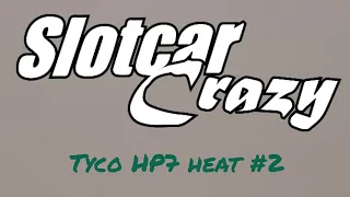 Tyco HP7 heat #2