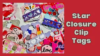 GIFT BAG TAGS | #scrapdivadesigns | Star Clip Closure Tags | #Valentine | #Papercraft | #makazhome