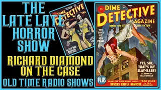 Richard Diamond Detective On The Case Old Time Radio Shows All Night Long Almost 12 hours
