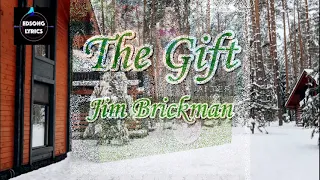 The Gift by Jim Brickman (LYRICS)
