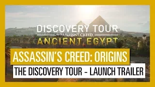 Assassin’s Creed: Origins - The Discovery Tour Launch Trailer