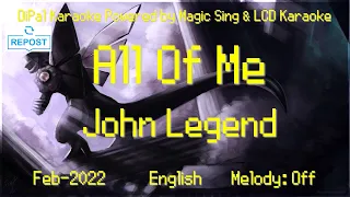 All of Me - John Legend Karaoke (BGV FIX) | DiPal Karaoke with Magic Sing App