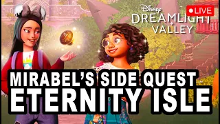 Completing Mirabel's Eternity Isle SIDE QUEST | DISNEY DREAMLIGHT VALLEY