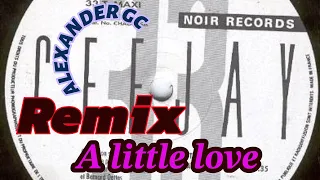 Ceejay - A little love (Remix by Alexander Gc)