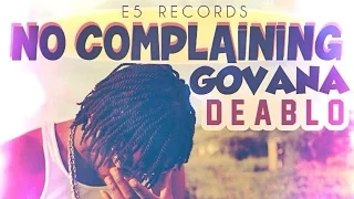 Deablo - No Complaining [Love Life Riddim] June 2015