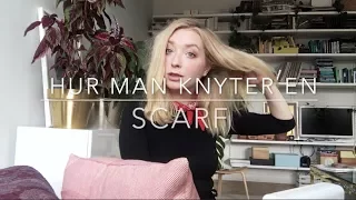 hur man knyter en scarf