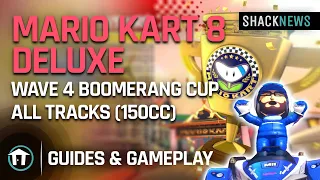 Mario Kart 8 Deluxe DLC Wave 4 - Boomerang Cup - ALL TRACKS (150cc)