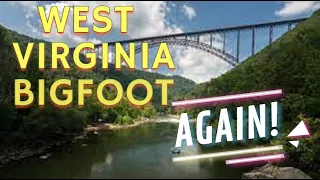 West Virginia Bigfoot Again! Buck Season in Fayette Co. WV