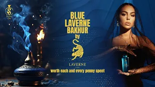BLUE LAVERNE BAKHUR by LAVERNE | LAVERNEKSA | detailed review by Shajeel Malik