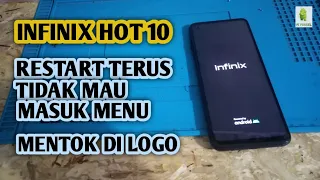 infinix hot 10 restart terus / restart sendiri. DONE ! infinix hot 10 restart problem