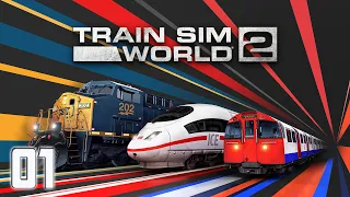 TRAIN SIM WORLD 2 #01 | Gameplay & Découverte