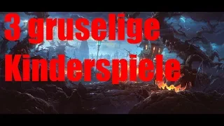 Die 3 gruseligsten Kinderspiele