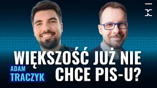 Czy opozycja wygra wybory | Adam Traczyk