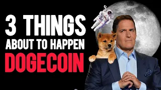 ⚠️ 3 Things That WILL HAPPEN TO DOGECOIN SOON | Dogecoin Prediction March | Mark Cuban