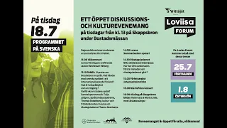 LIVE 18.7. kl 18,00 - Loviisa Forum 2 (4): Svenska språket och kultur som en styrka.