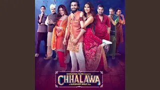 Chhalawa (Title track)