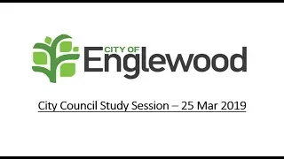 City Council Study Session - 25 Mar 2019