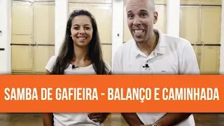 Canal Dança Comigo - Samba de Gafieira - Balanço e Caminhada