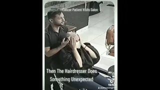 Cancer Patient Visits Salon.... Then The Hairdresser Does Something Unexpected  #cancer #cancersucks