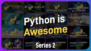 Python is Awesome - Series 2