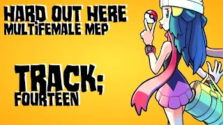 Hard Out Here | Multifemale MEP | OPEN!