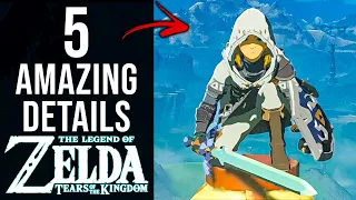 5 AMAZING Details in Zelda: Tears of the Kingdom